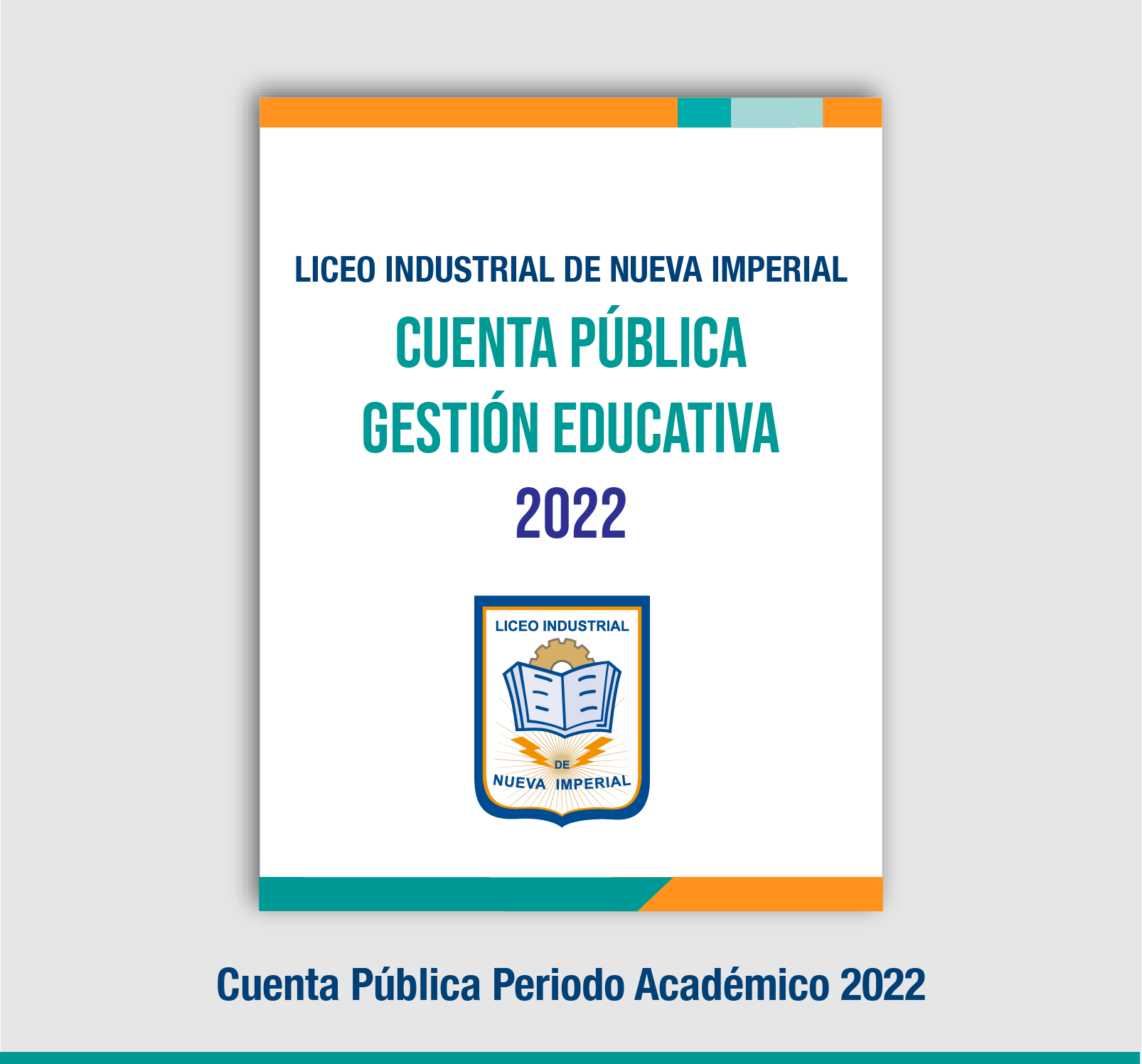 Cuenta Pública Gestión Educativa LINI 2022